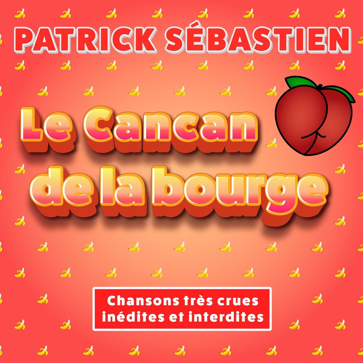 Album cover of Le cancan de la bourge