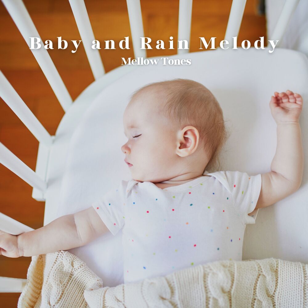 Picture of Baby and Rain Melody: Mellow Tones