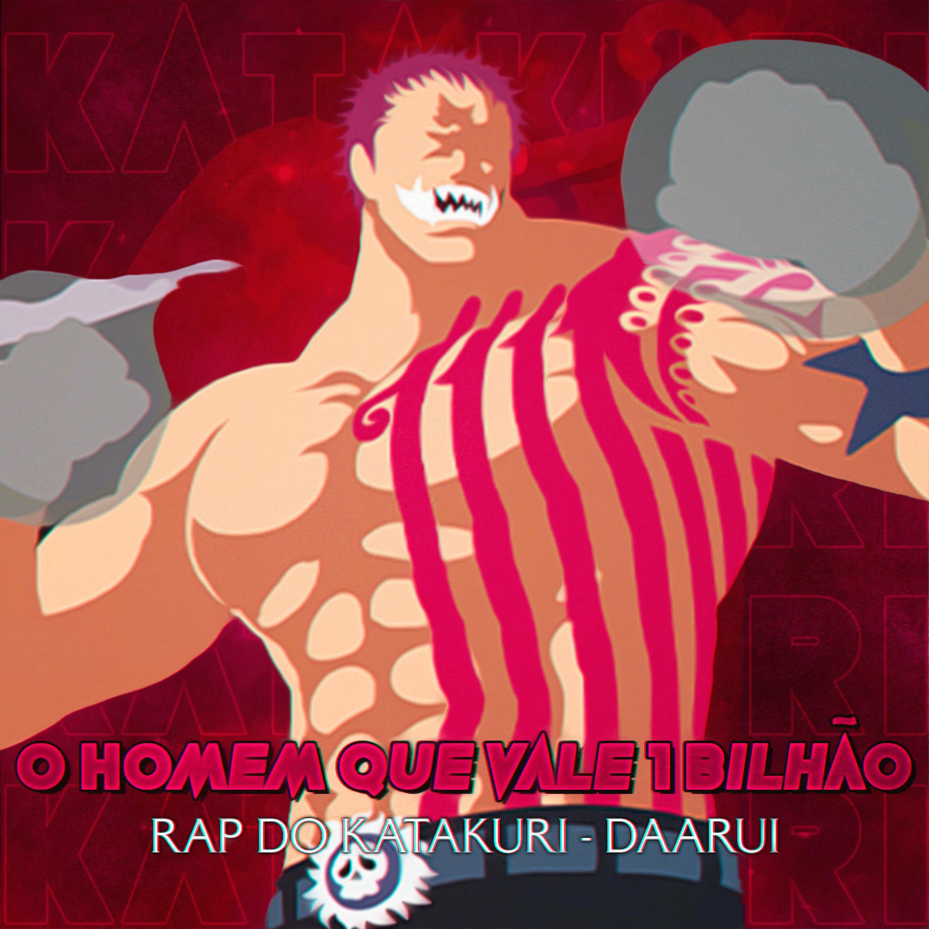 Album cover of Rap do Katakuri: O Homem que Vale 1 Bilhão