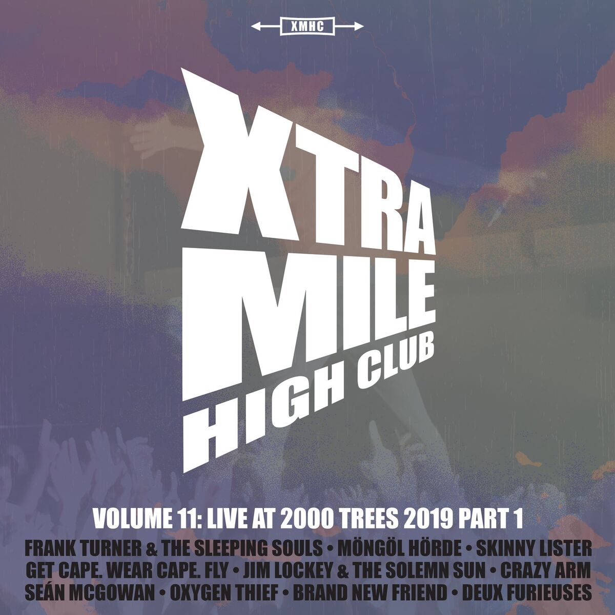 Album cover of Xtra Mile High Club Vol 11: Live at 2000 Trees (Pt. 1)