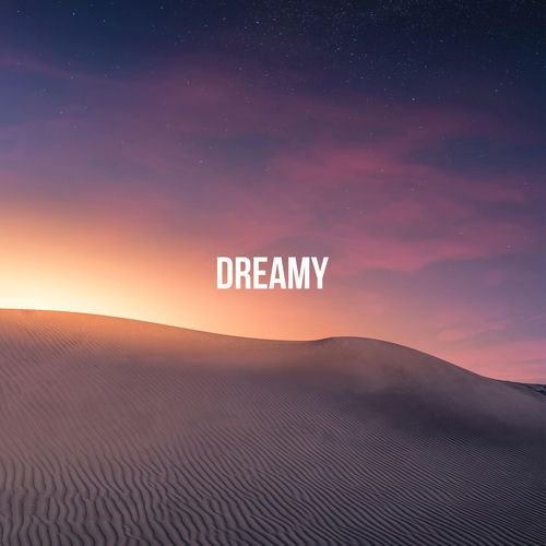 Dreamy