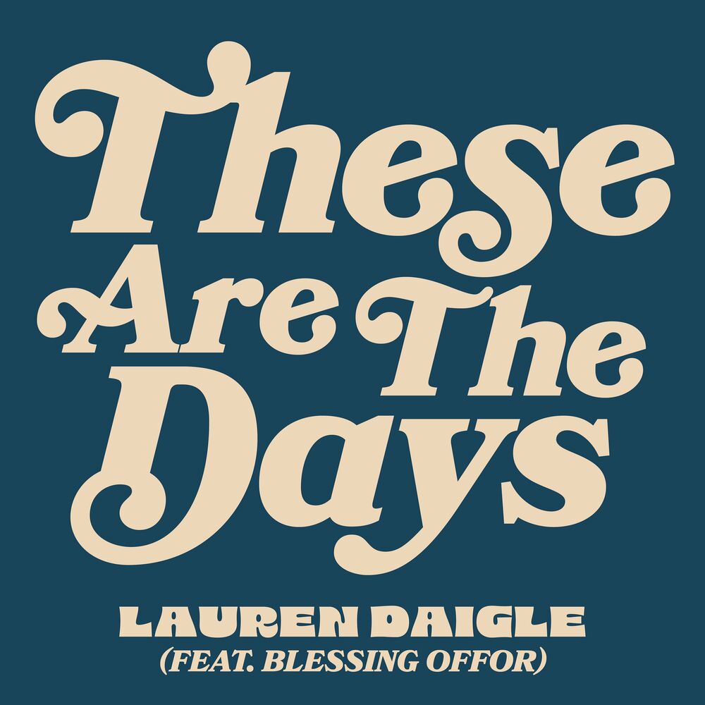 Picture of These Are The Days (feat. Blessing Offor)