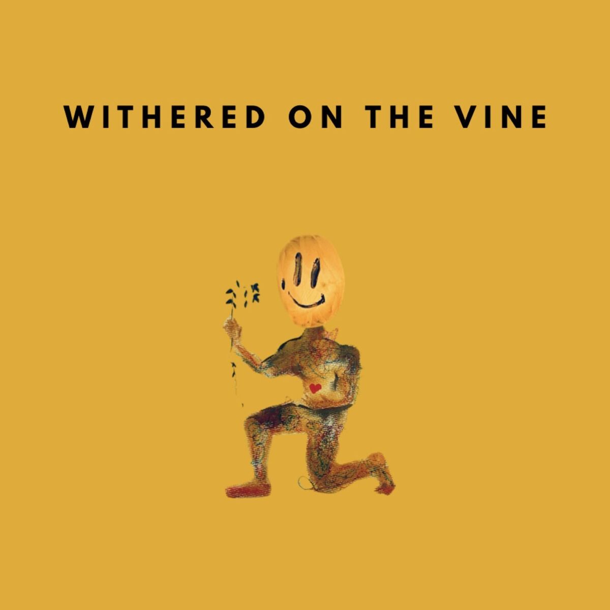 Album cover of Withered on the Vine