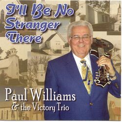 Cover of I'll Be No Stranger There
