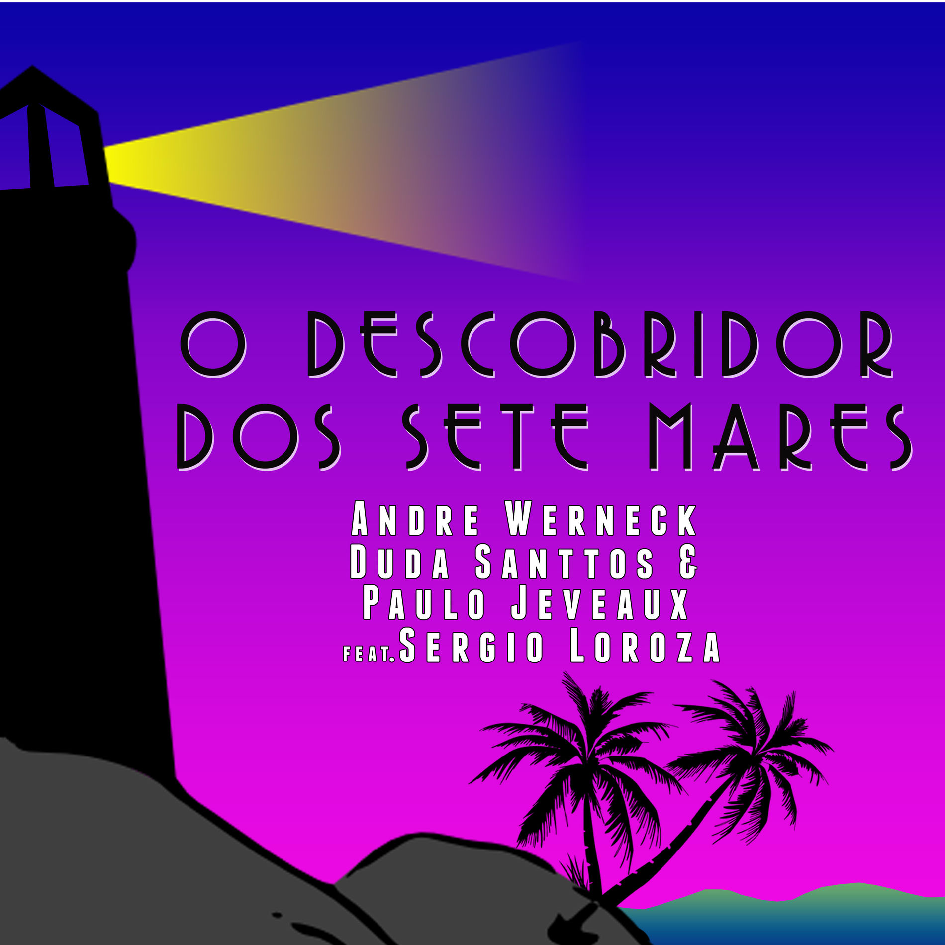 Album cover of O Descobridor dos Sete Mares