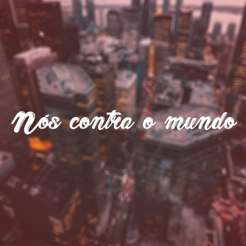 Picture of Nós Contra o Mundo