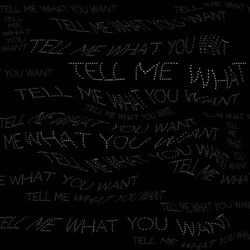 Cover of Tell Me What You Want