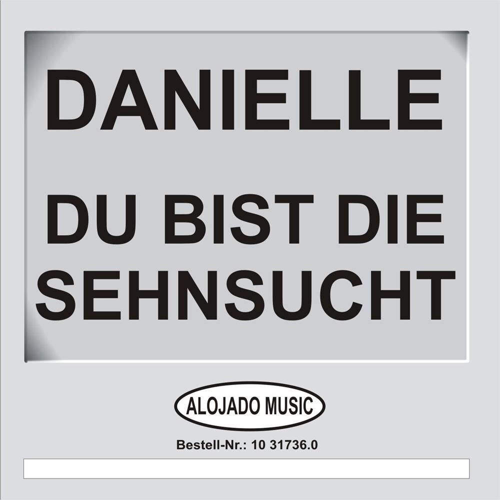 Picture of Du bist die Sehnsucht