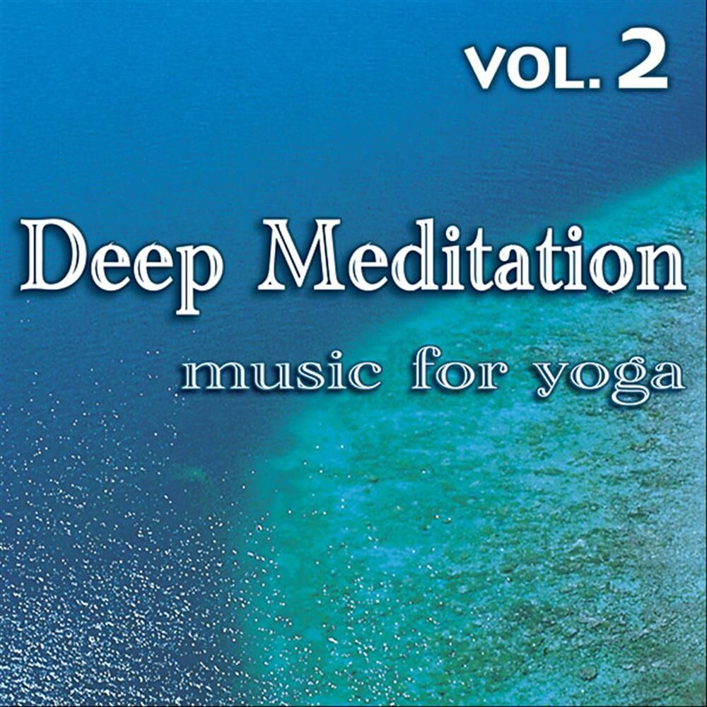 Picture of Deep Meditation - Music for Yoga, Vol. 2