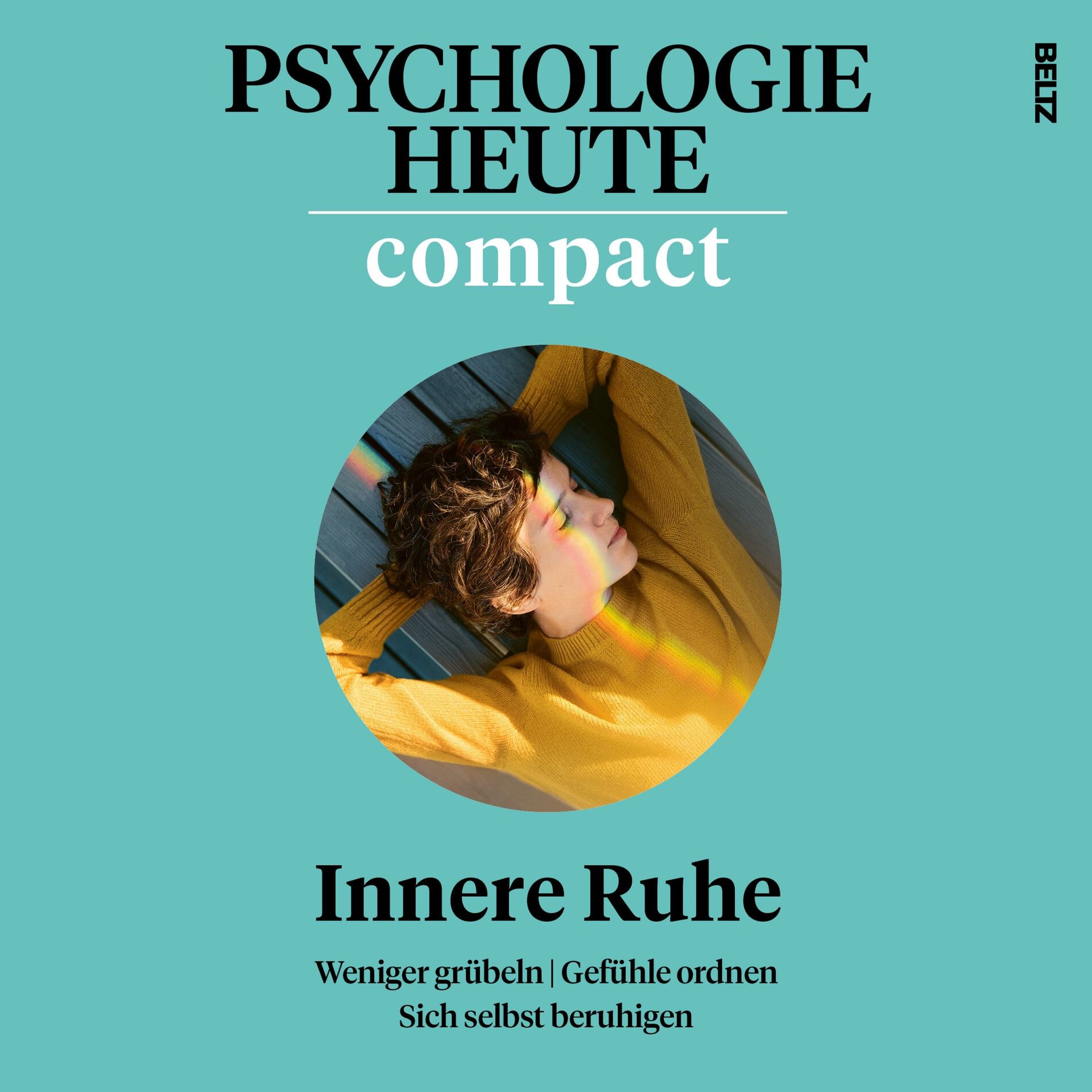 Album cover of Psychologie Heute Compact 77: Innere Ruhe