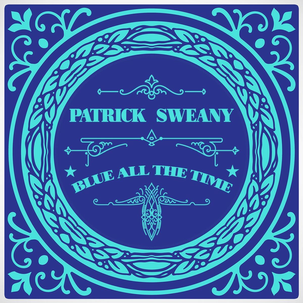 Album cover of Blue All the Time