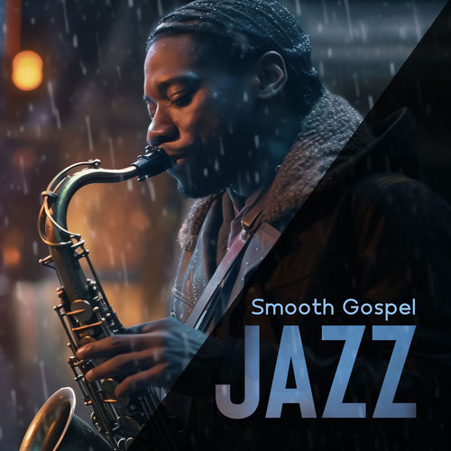 Smooth Gospel JAZZ: Autumn/Winter Collection 2023