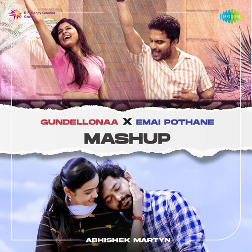 Gundellonaa X Emai Pothane (Mashup)