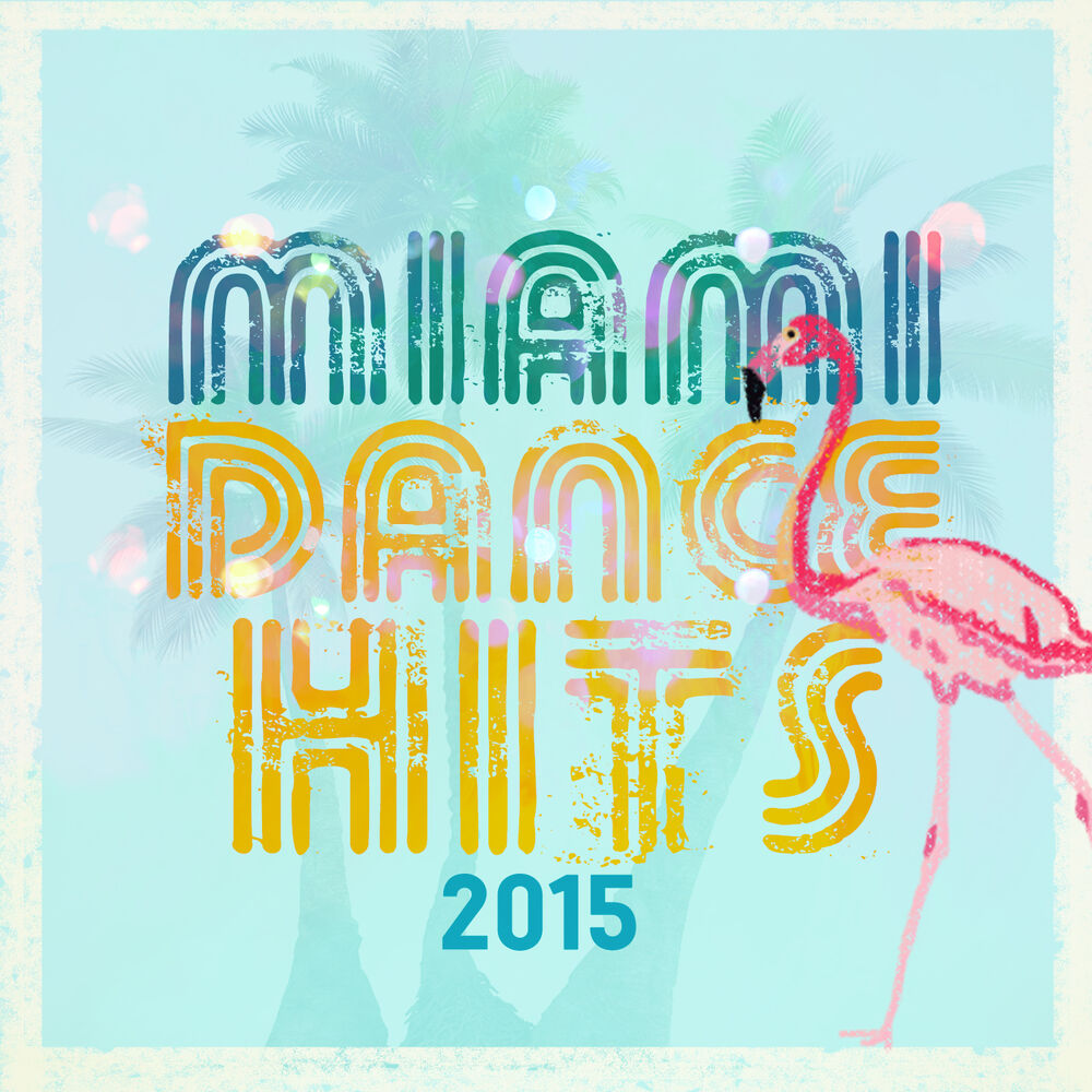 Picture of Miami Dance Hits 2015