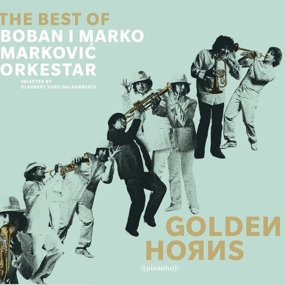 Album cover of Golden Horns - Best of Boban i Marko Markovic Orkestar