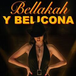 Cover of Bellakah y Belicona