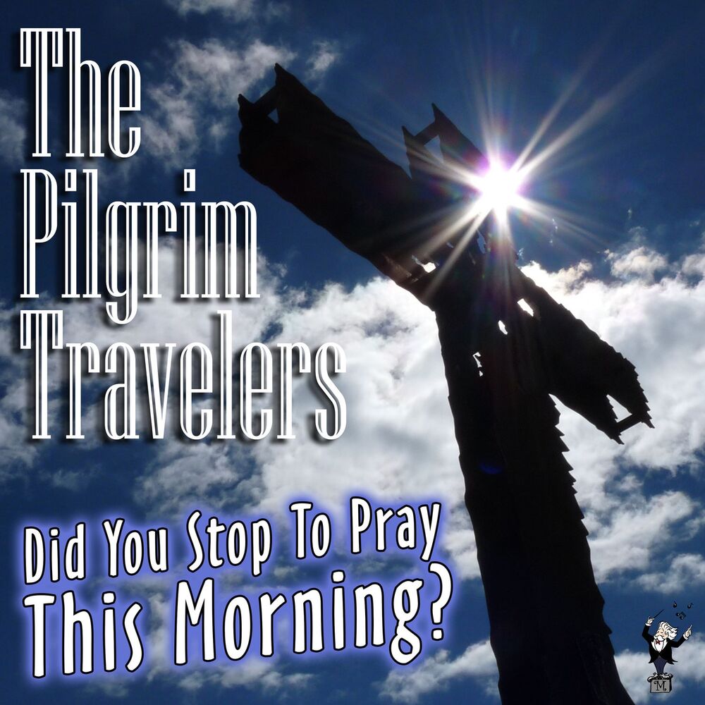 Picture of Did You Stop to Pray This Morning?