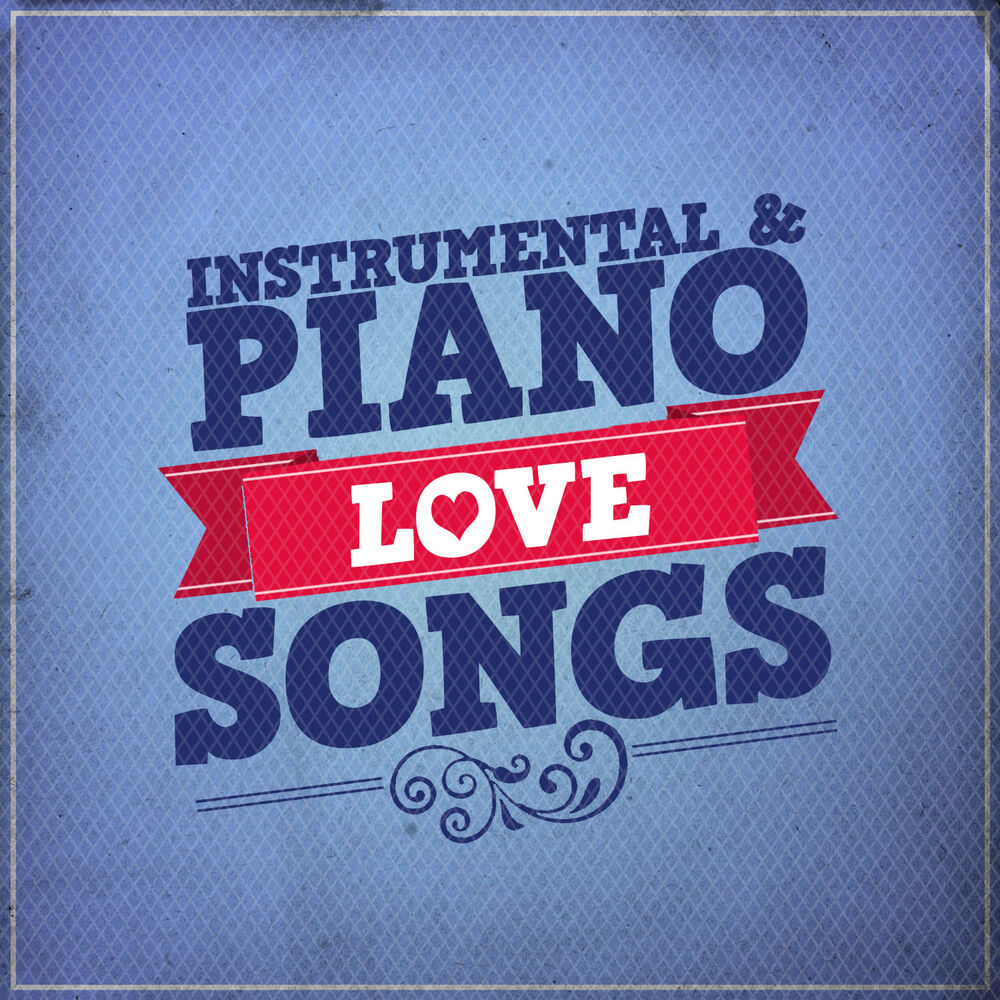 Picture of Instrumental and Piano Love Songs