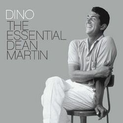 Cover of Dino: The Essential Dean Martin