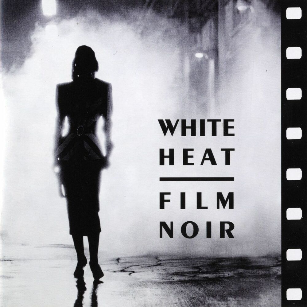 Picture of White Heat: Film Noir