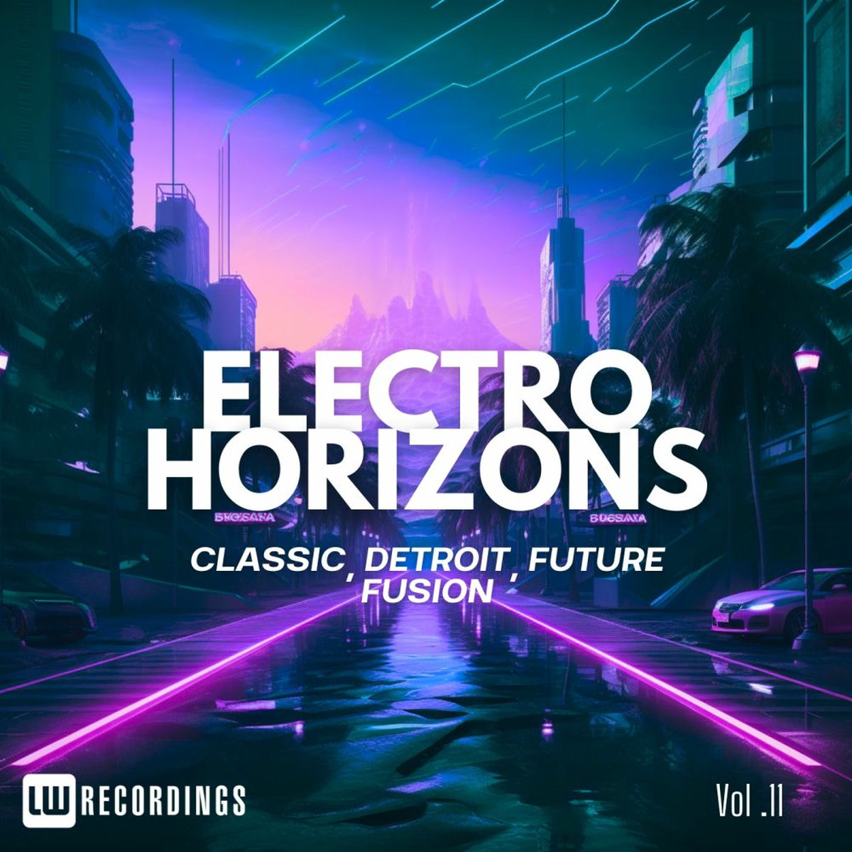 Album cover of Electro Horizons: Classic, Detroit, Future Fusion, Vol. 11