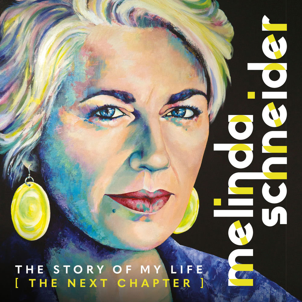 Album artwork for The Story of my Life The Next Chapter by Melinda Schneider