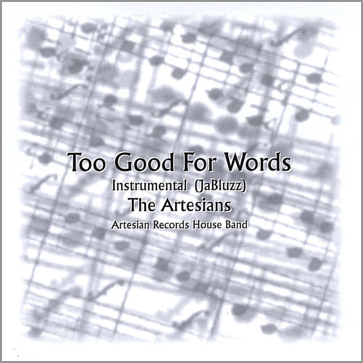 Album cover of Too Good for Words