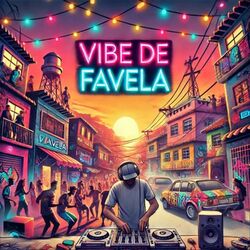 Cover of VIBE DE FAVELA
