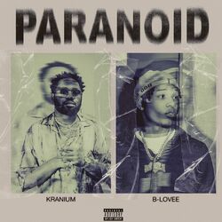 Cover of Paranoid (feat. B-Lovee)
