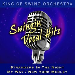 Cover of Swingin' Vocal Hits (Strangers In the Night / My Way Medley New York)