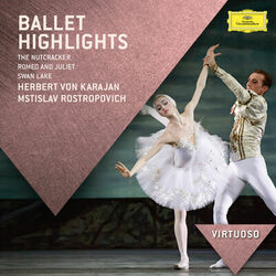 Cover of Ballet Highlights - The Nutcracker, Romeo & Juliet, Swan Lake