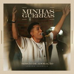 Cover of Minhas Guerras - Versão Estendida (Ao Vivo)