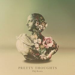 Cover of Pretty Thoughts (FKJ Remix)