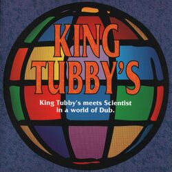 Cover of King Tubby's Meets Scientist - In a World of Dub
