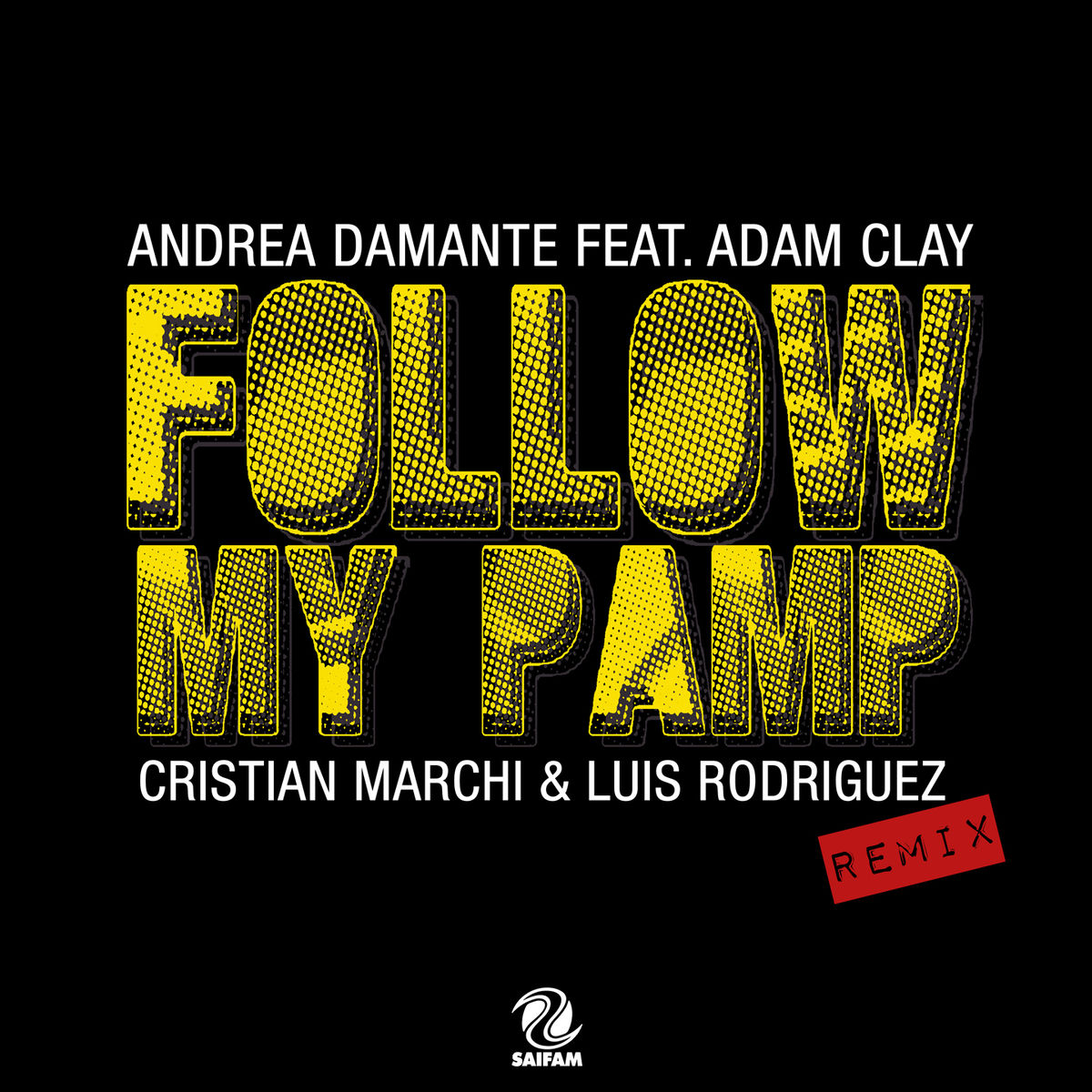 Album cover of Follow My Pamp (Cristian Marchi & Luis Rodriguez Remix)