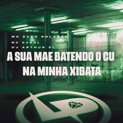 Cover of A Sua Mãe Batendo o Cu na Minha Xibata