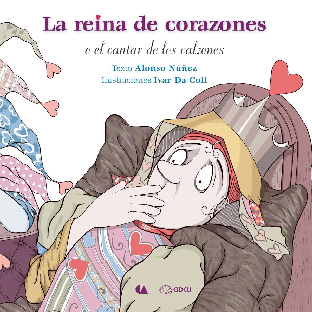 Album cover of La reina de corazones, o el cantar de los calzones