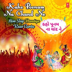 Cover of Kaho Poonam Na Chand Ne - Non Stop Dandiya Raas Garba