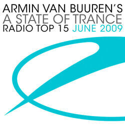 Cover of A State Of Trance Radio Top 15 - June 2009
