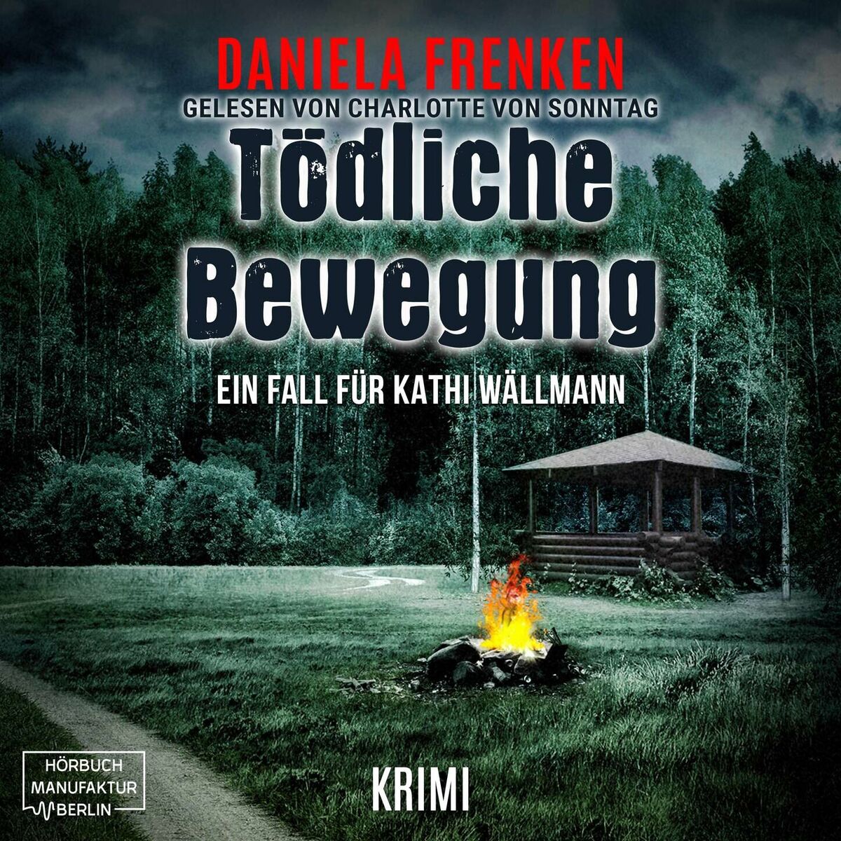 Album cover of Tödliche Bewegung - Kathi Wällmann Krimi, Band 6 (ungekürzt)
