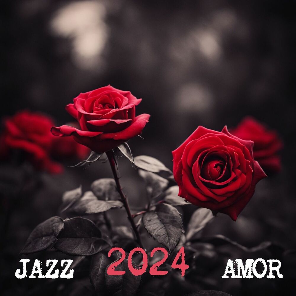 Picture of Jazz Amor 2024 - Sonidos de Jazz Suave para Sus Noches Románticas