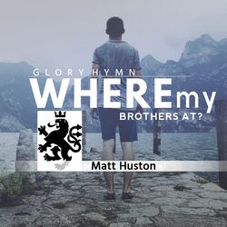 Cover of Where My Brother's At?