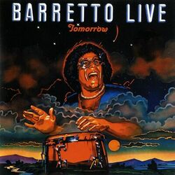 Cover of Tomorrow: Barretto Live