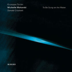 Cover of Tartini, Crockett: To Be Sung on the Water