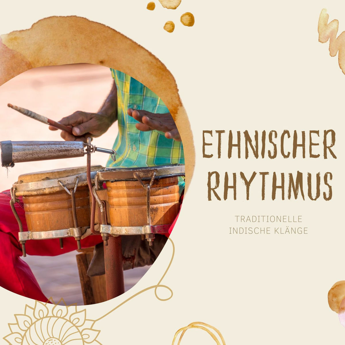 Album cover of Ethnischer Rhythmus: Traditionelle indische Klänge zur Erhöhung des Geistes
