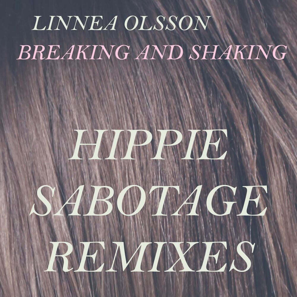 Picture of Breaking and Shaking (feat. Hippie Sabotage) (Hippie Sabotage Remixes)