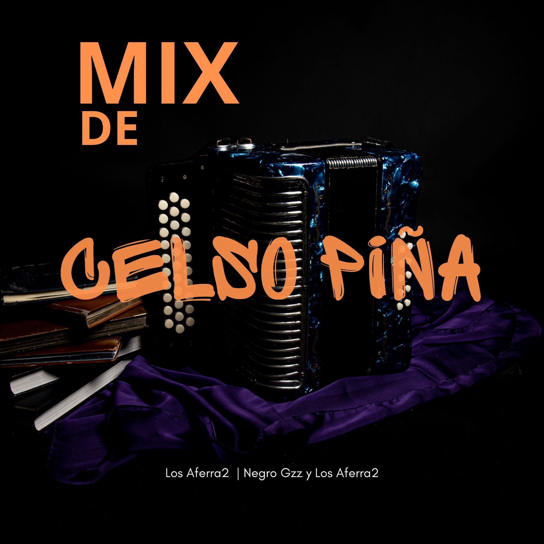 Album cover of Mix De Celso Piña