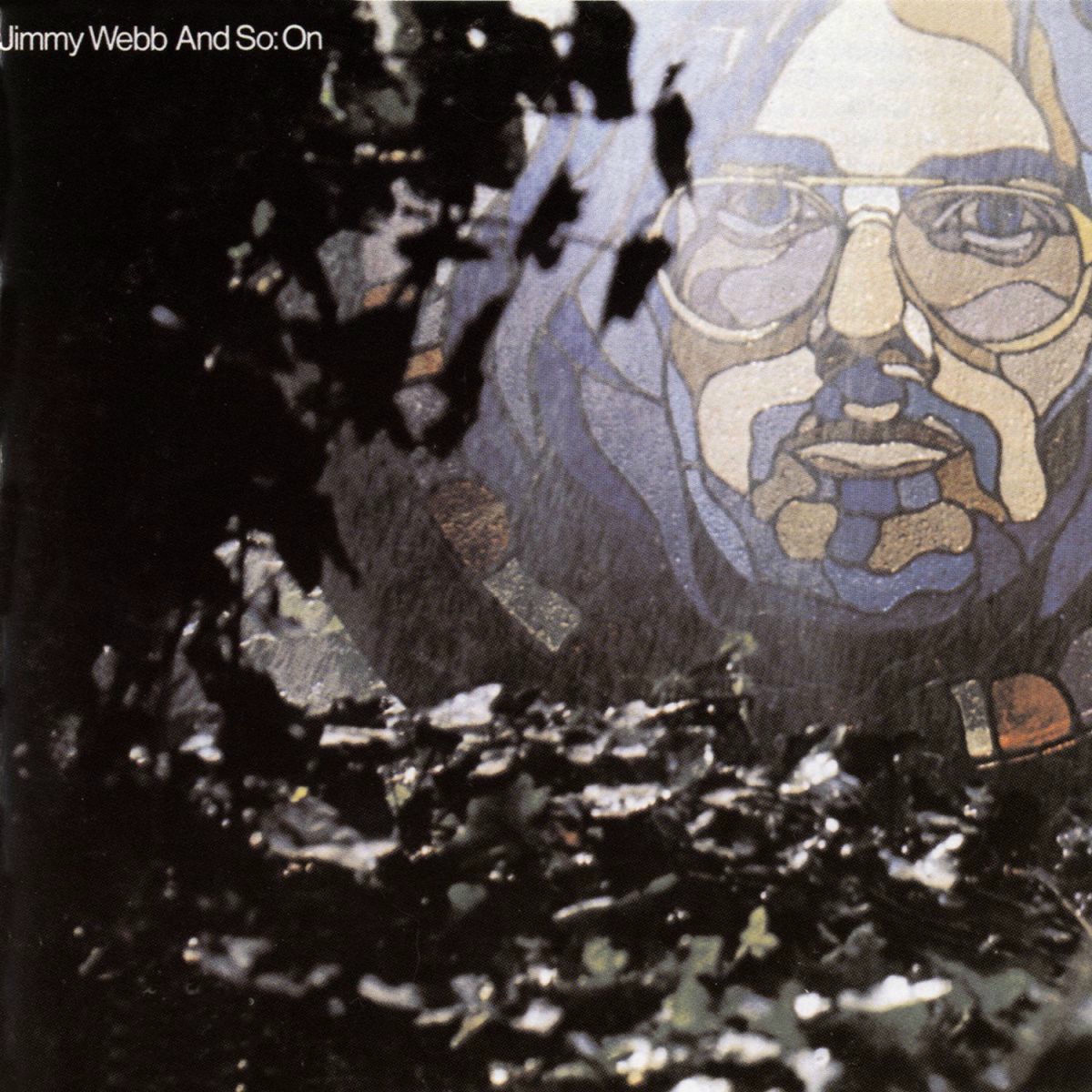 Jimmy Webb - And So: On | Deezer