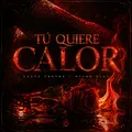 Tu quiere calor