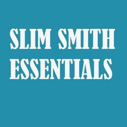 Cover of Slim Smith Essentials